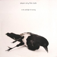 Purchase Dream City Film Club - In The Cold Light Of Morning