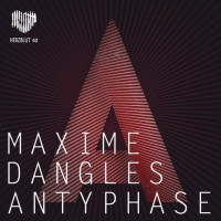 Purchase Maxime Dangles - Antyphase (EP)