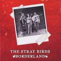 Purchase The Stray Birds - Borderland (EP)