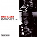 Buy Chet Baker - The Last Great Concert - My Favourite Songs Vol. 2 Mp3 Download