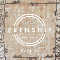 Purchase Frenship & Emily Warren - Capsize (CDS)