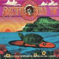 Purchase The Grateful Dead - Dave's Picks Vol. 19 - 1970-01-23 Honolulu Civic Auditorium, Honolulu, Hi CD1