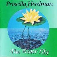 Purchase Priscilla Herdman - The Water Lily (Vinyl)