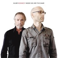 Purchase Steve Kilbey & Martin Kennedy - Inside We Are The Same