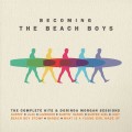 Buy The Beach Boys - Becoming The Beach Boys: The Complete Hite And Dorinda Morgan Sessions CD1 Mp3 Download