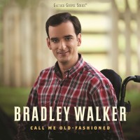 Purchase Bradley Walker - Call Me Old-Fashioned