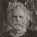 Buy Bob Weir - Blue Mountain Mp3 Download
