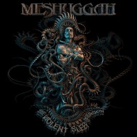 Purchase Meshuggah - The Violent Sleep of Reason