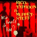 Buy Rico - Wie Heeft De Bal? (With Typhoon & Muppetstuff) Mp3 Download