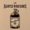 Buy The Haunted Windchimes - Honey Moonshine Mp3 Download