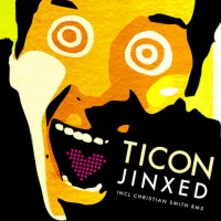 Purchase Ticon - Jinxed (CDS)
