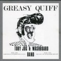 Buy Toby Jug & Washboard Band - Greasy Quiff (Remastered 2001) Mp3 Download