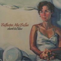 Purchase Catherine Maclellan - Church Bell Blues