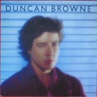 Purchase Duncan Browne - Streets Of Fire (Vinyl)