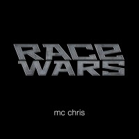 Purchase MC Chris - Race Wars