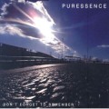 Buy Puressence - Don't Forget To Remember Mp3 Download