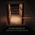 Buy Puressence - Solid State Recital Mp3 Download