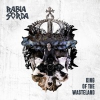 Purchase Rabia Sorda - King Of The Wasteland