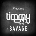 Buy Timmy Trumpet & Savage - Freaks (Extended Edition) (CDS) Mp3 Download