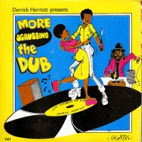Purchase Derrick Harriott - More Scrubbing The Dub (Vinyl)