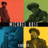 Purchase Michael Rose - Bonanza