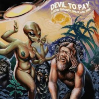Purchase Devil To Pay - A Bend Through Space And Time