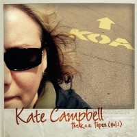 Purchase Kate Campbell - The K.O.A. Tapes (Vol.1)