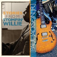 Purchase Paul Jackson Jr. - Stories From Stompin' Willie