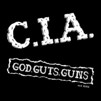 Purchase C.I.A. - God, Guts, Guns And More