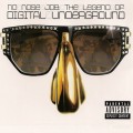 Buy Digital underground - No Nose Job: The Legend Of Digital Underground Mp3 Download
