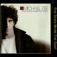 Purchase Michael Zee - Five Seven Maybe Five Eight (Limited Edition)