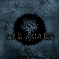 Purchase Dark Oath - When Fire Engulfs The Earth