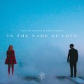 Buy Martin Garrix & Bebe Rexha - In The Name Of Love (CDS) Mp3 Download