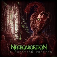 Purchase NecroabortioN - The Mutation Process