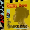 Buy Shirley Davis & The Silverbacks - Black Rose Mp3 Download