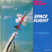 Purchase Sam Lazar - Space Flight (Reissued 1998)