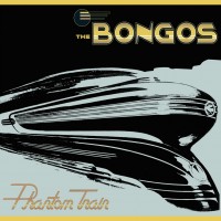 Purchase The Bongos - Phantom Train