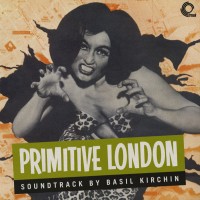 Purchase Basil Kirchin - Primitive London (Vinyl)