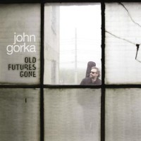 Purchase John Gorka - Old Futures Gone