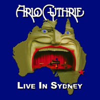 Purchase Arlo Guthrie - Live In Sydney CD1