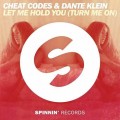 Buy Cheat Codes - Let Me Hold You (Turn Me On) (With Dante Klein) (CDS) Mp3 Download