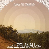 Purchase Dana Falconberry - Leelanau (Vinyl)