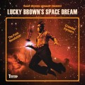 Buy Lucky Brown - Lucky Brown's Space Dream Mp3 Download