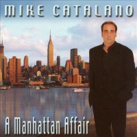 Purchase Mike Catalano - A Manhattan Affair
