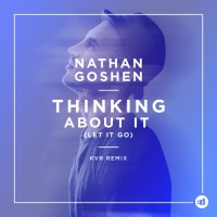 Purchase Nathan Goshen - Thinking About It (Let It Go) (Kvr Remix) (CDS)
