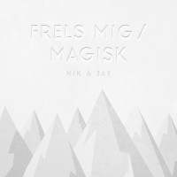 Purchase Nik & Jay - Frels Mig / Magisk (CDS)