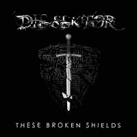 Purchase Die Sektor - These Broken Shields (EP)