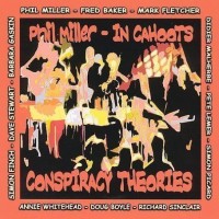 Purchase In Cahoots & Phil Miller - Conspiracy Theories