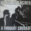 Buy No For An Answer - A Thought Crusade & You Laugh Mp3 Download