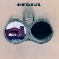 Purchase Shotgun Ltd. - Shotgun Ltd. (Remastered 2011)